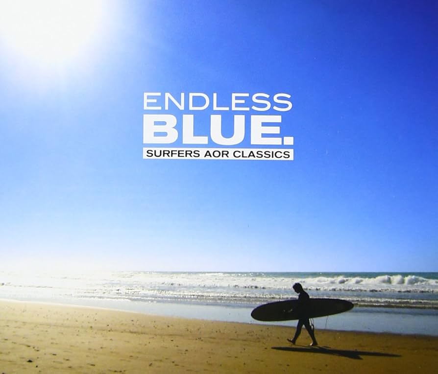 Amazon.co.jp: エンドレス・ブルー~サーファーズAORクラシック